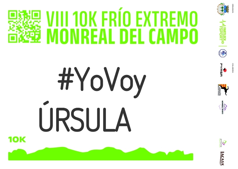 #YoVoy - ÚRSULA (VIII 10K Y IV 5K FRÍO EXTREMO MONREAL DEL CAMPO 2024)