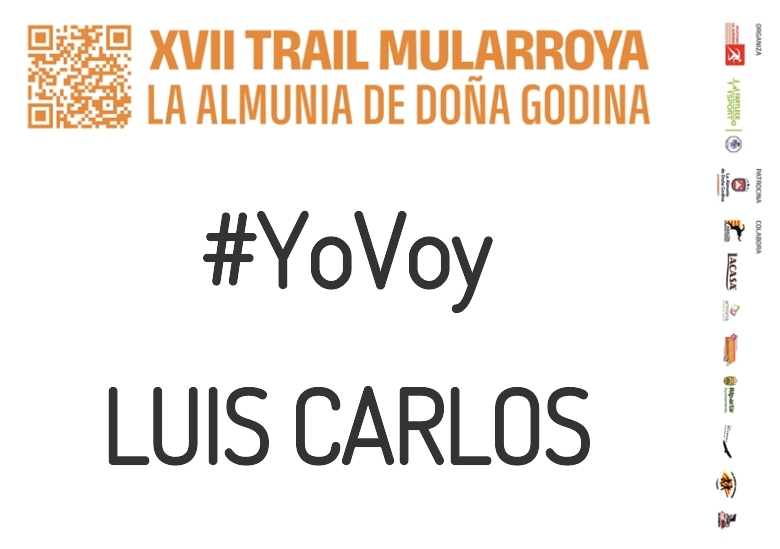 #YoVoy - LUIS CARLOS (XVII TRAIL MULARROYA 2023)