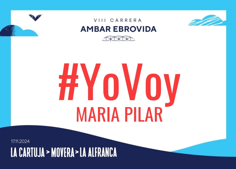 #YoVoy - MARIA PILAR (VIII CARRERA AMBAR EBROVIDA LA CARTUJA MOVERA CAMINO NATURAL LA ALFRANCA 6K 11K 20K 2024)