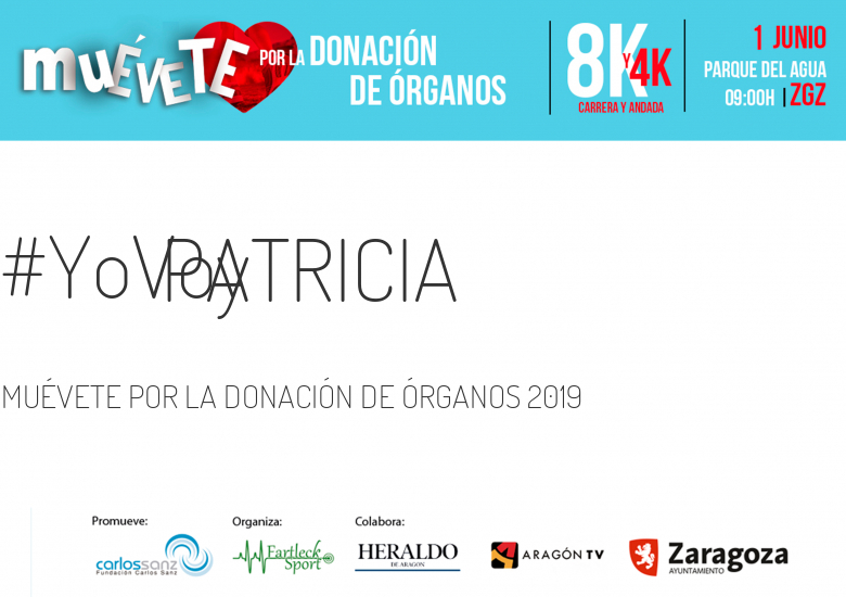 #YoVoy - PATRICIA (MUÉVETE POR LA DONACIÓN DE ÓRGANOS 2019)
