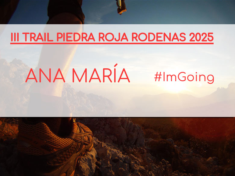 #JoHiVaig - ANA MARÍA (III TRAIL PIEDRA ROJA RODENAS 2025)