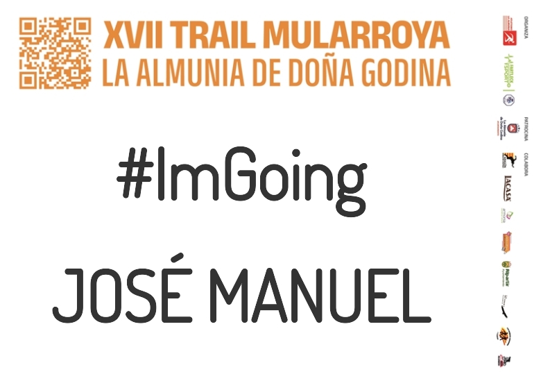 #YoVoy - JOSÉ MANUEL (XVII TRAIL MULARROYA 2023)
