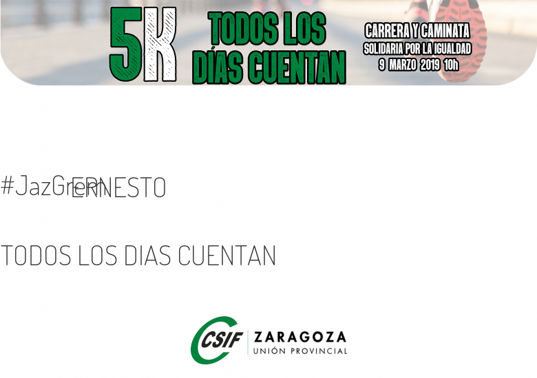 #JazGrem - ERNESTO (TODOS LOS DIAS CUENTAN)