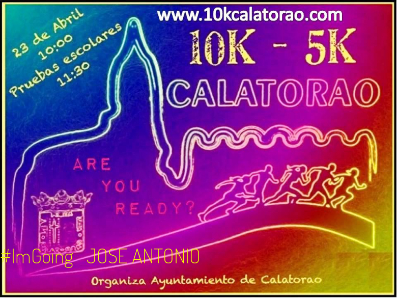 #ImGoing - JOSE ANTONIO (10K-5K CALATORAO 2017)
