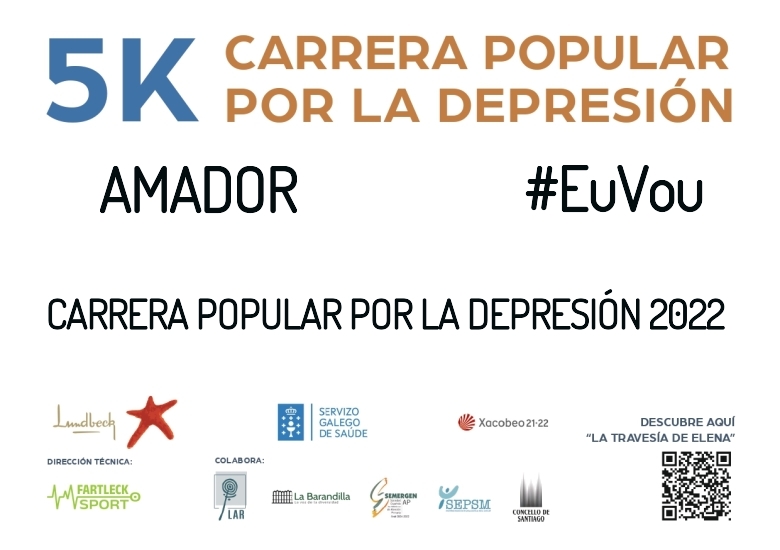 #JoHiVaig - AMADOR (CARRERA POPULAR POR LA DEPRESIÓN 2022)
