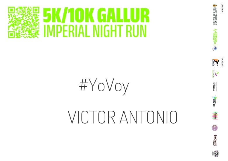 #YoVoy - VICTOR ANTONIO (GALLUR IMPERIAL NIGHT RUN)