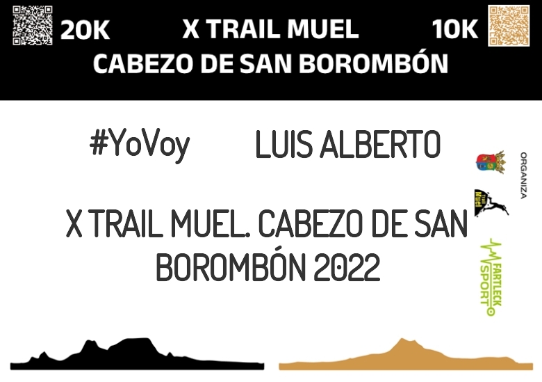 #EuVou - LUIS ALBERTO (X TRAIL MUEL. CABEZO DE SAN BOROMBÓN 2022)