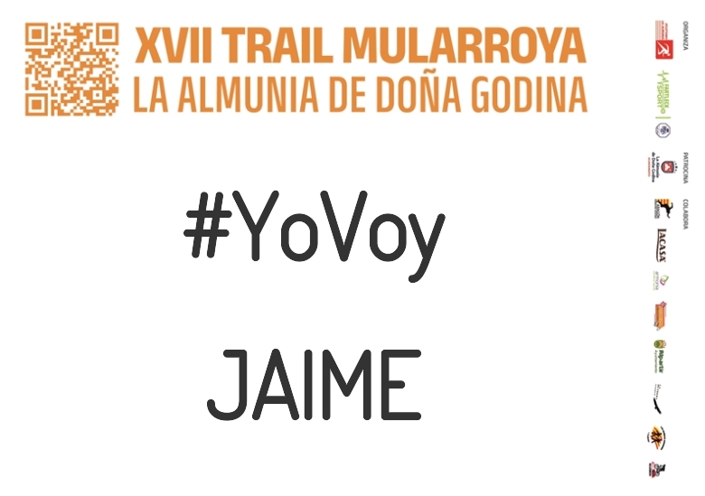 #YoVoy - JAIME (XVII TRAIL MULARROYA 2023)