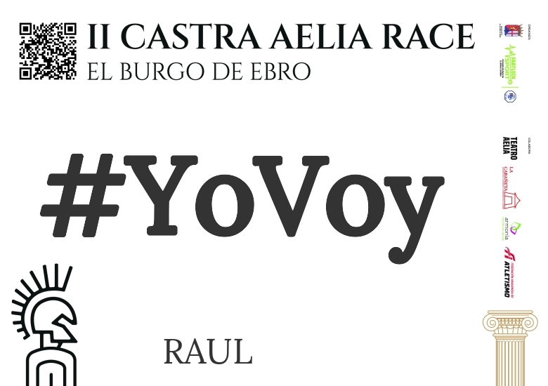 #YoVoy - RAUL (CASTRA AELIA RACE EL BURGO DE EBRO 2025)