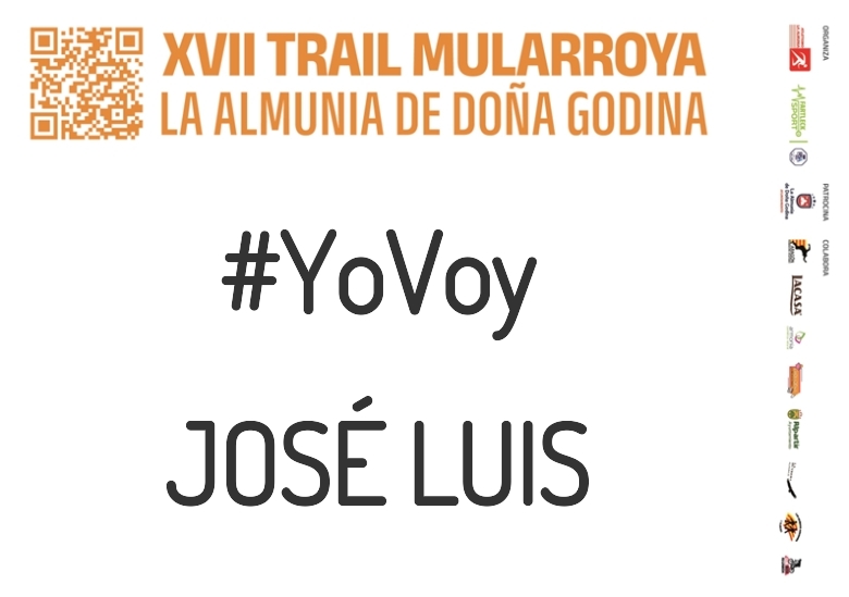 #YoVoy - JOSÉ LUIS (XVII TRAIL MULARROYA 2023)