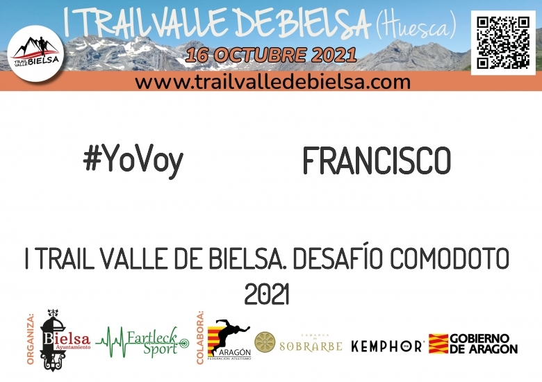 #EuVou - FRANCISCO (I TRAIL VALLE DE BIELSA. DESAFÍO COMODOTO 2021)