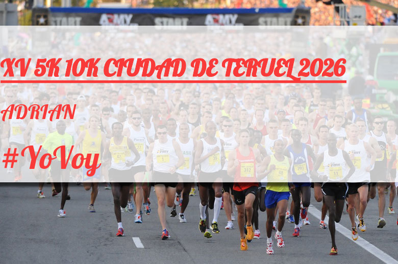 #YoVoy - ADRIAN (XV 5K 10K CIUDAD DE TERUEL 2026)