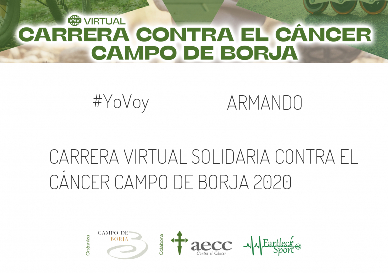 #ImGoing - ARMANDO (CARRERA VIRTUAL SOLIDARIA CONTRA EL CÁNCER CAMPO DE BORJA 2020)