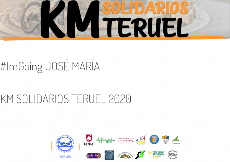 #YoVoy - JOSÉ MARÍA (KM SOLIDARIOS TERUEL 2020  )
