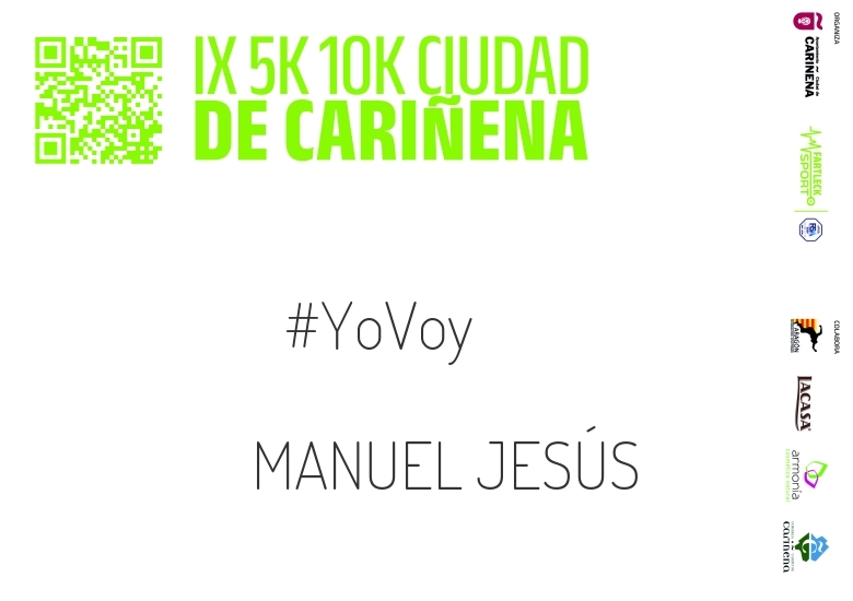 #YoVoy - MANUEL JESÚS (IX 5K 10K CIUDAD DE CARIÑENA 2024)