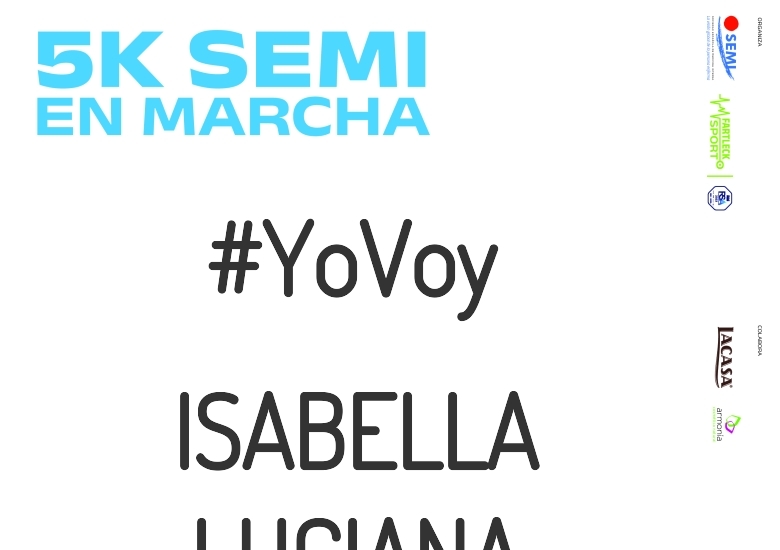 #EuVou - ISABELLA LUCIANA (5K SEMI EN MARCHA 2023)