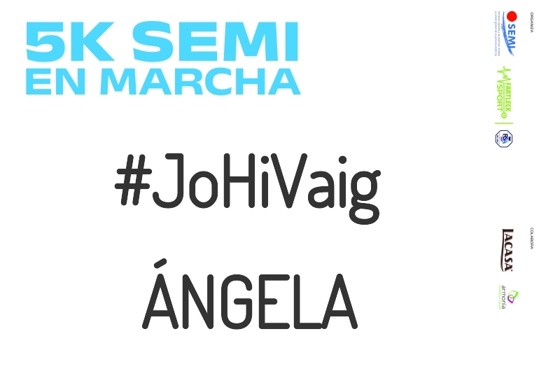 #Ni banoa - ÁNGELA (5K SEMI EN MARCHA 2023)