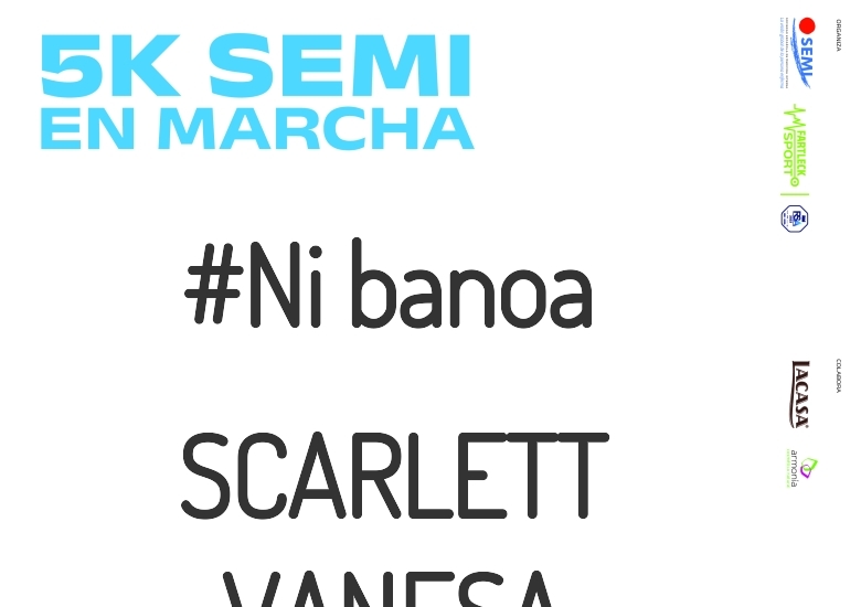 #BinDabei - SCARLETT VANESA (5K SEMI EN MARCHA 2023)