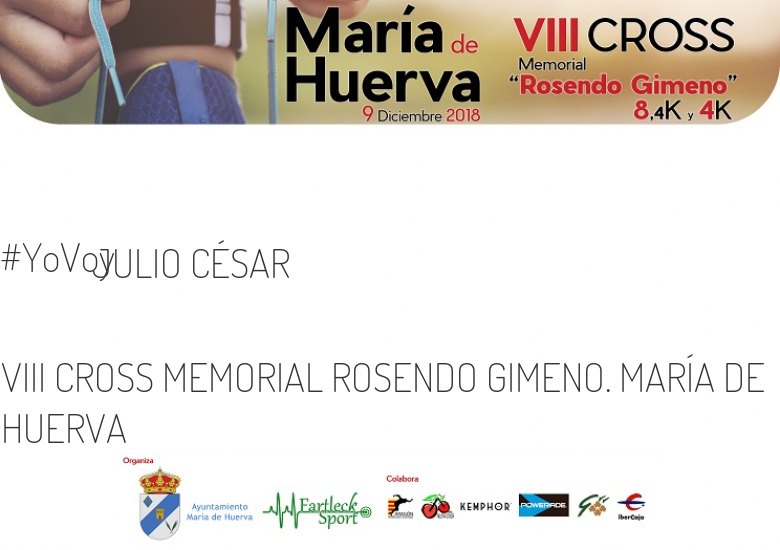 #EuVou - JULIO CÉSAR (VIII CROSS MEMORIAL ROSENDO GIMENO. MARÍA DE HUERVA)