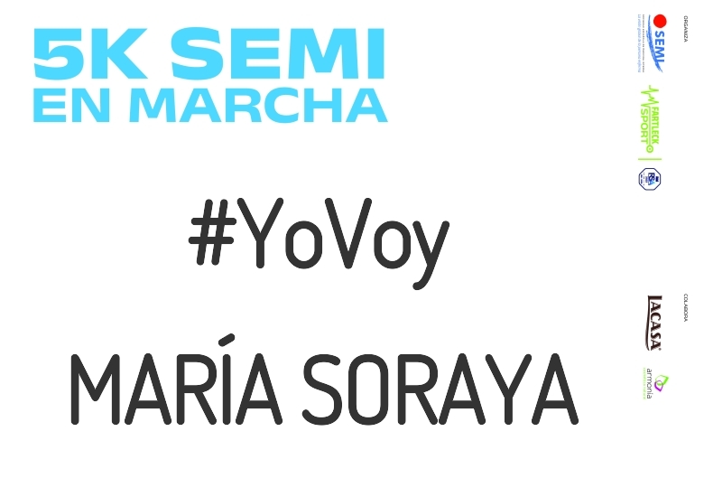 #YoVoy - MARÍA SORAYA (5K SEMI EN MARCHA 2023)