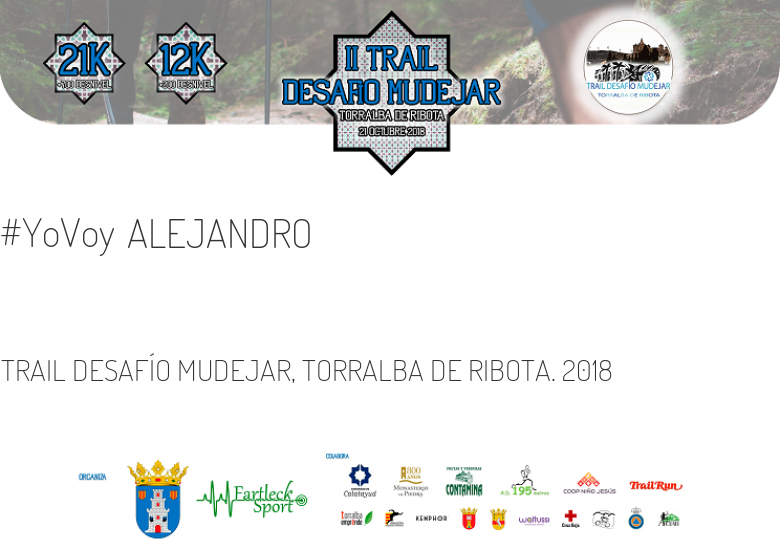 #Ni banoa - ALEJANDRO (TRAIL DESAFÍO MUDEJAR, TORRALBA DE RIBOTA. 2018)