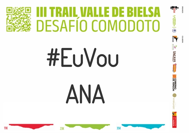 #ImGoing - ANA (III TRAIL VALLE DE BIELSA. DESAFÍO COMODOTO 2023)
