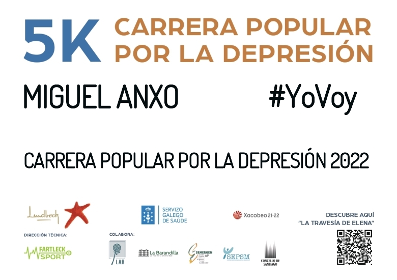 #YoVoy - MIGUEL ANXO (CARRERA POPULAR POR LA DEPRESIÓN 2022)