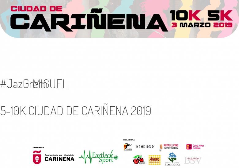 #Ni banoa - MIGUEL  (5-10K CIUDAD DE CARIÑENA 2019)