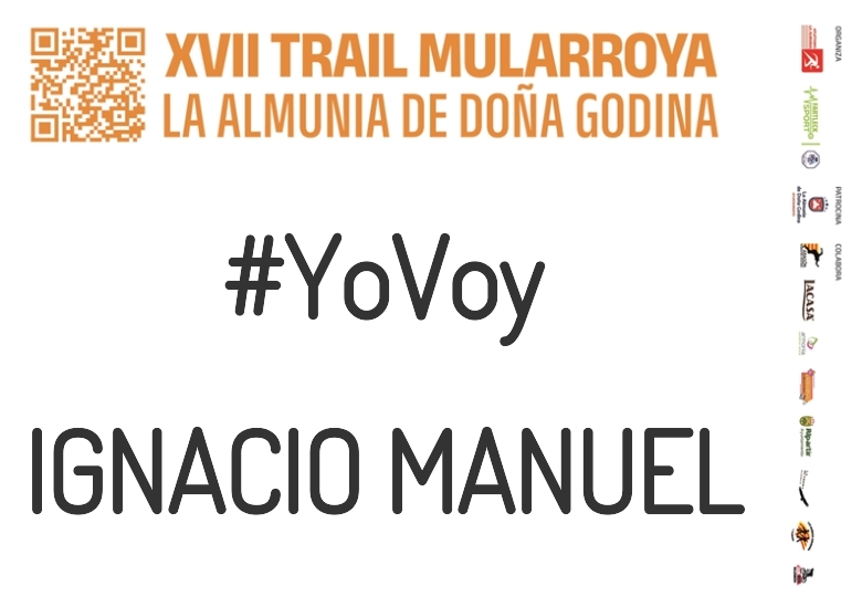 #YoVoy - IGNACIO MANUEL (XVII TRAIL MULARROYA 2023)