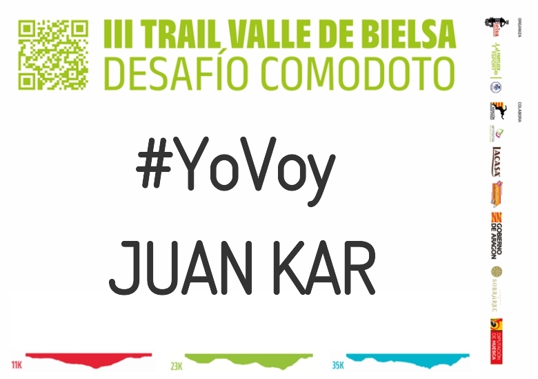 #YoVoy - JUAN KAR (III TRAIL VALLE DE BIELSA. DESAFÍO COMODOTO 2023)