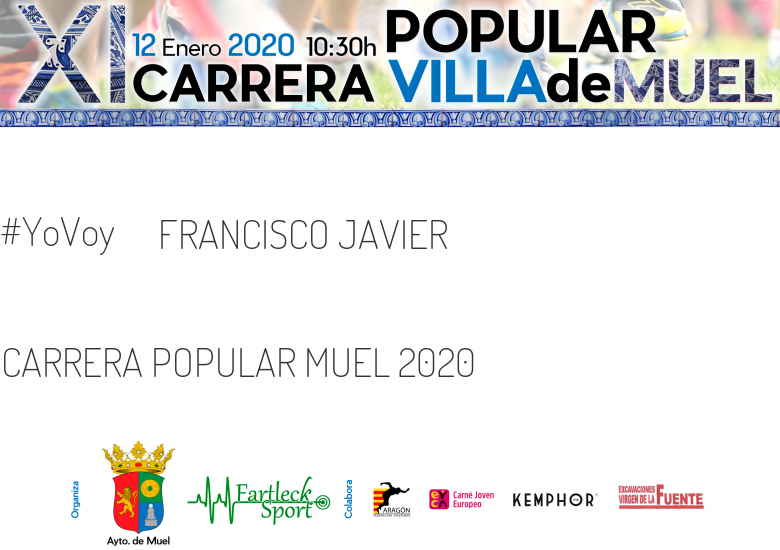 #YoVoy - FRANCISCO JAVIER (CARRERA POPULAR MUEL 2020 )