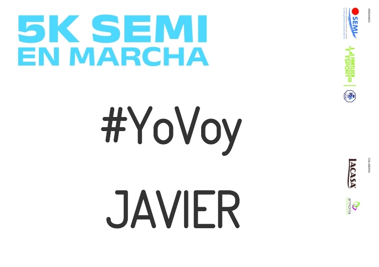 #YoVoy - JAVIER (5K SEMI EN MARCHA 2023)