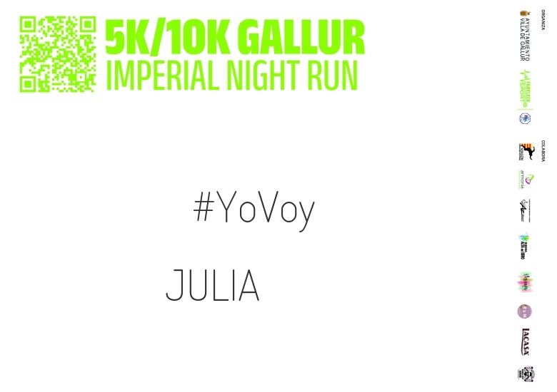 #YoVoy - JULIA (GALLUR IMPERIAL NIGHT RUN)