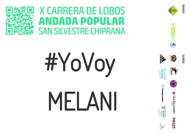 #YoVoy - MELANI (X CARRERA LOBOS CHIPRANA 2023)