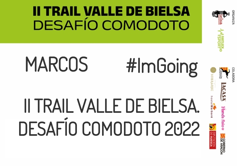 #YoVoy - MARCOS (II TRAIL VALLE DE BIELSA. DESAFÍO COMODOTO 2022)