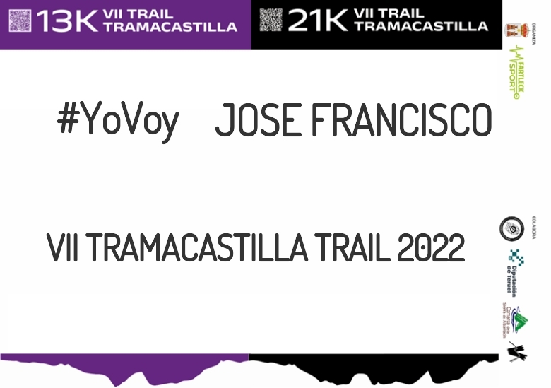 #YoVoy - JOSE FRANCISCO (VII TRAMACASTILLA TRAIL 2022)