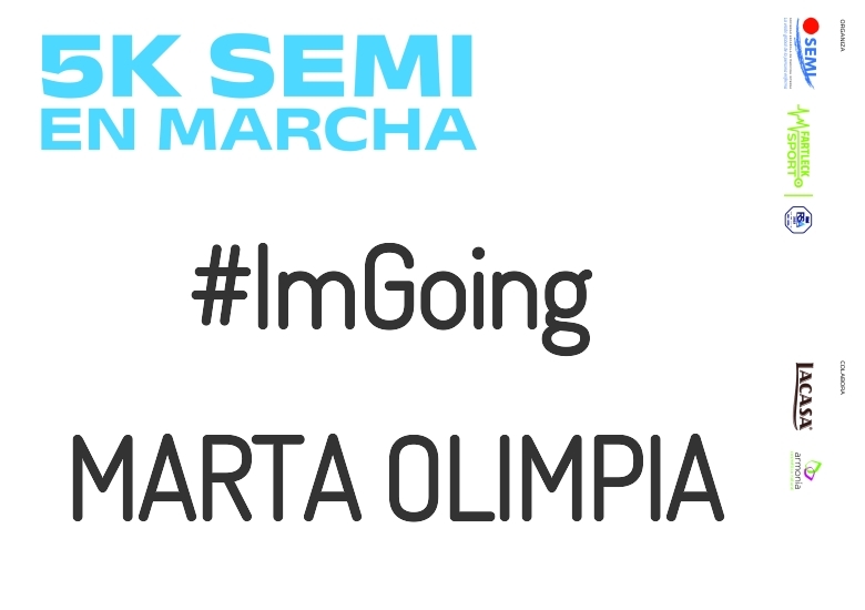 #ImGoing - MARTA OLIMPIA (5K SEMI EN MARCHA 2023)