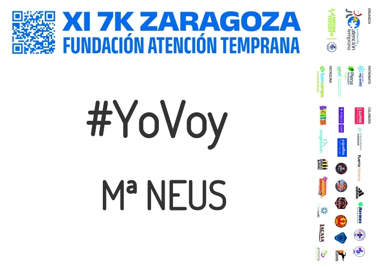 #Ni banoa - Mª NEUS (XI 7K FUNDACIÓN ATENCIÓN TEMPRANA)