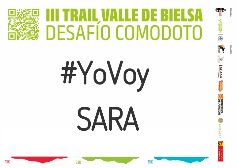 #YoVoy - SARA (III TRAIL VALLE DE BIELSA. DESAFÍO COMODOTO 2023)