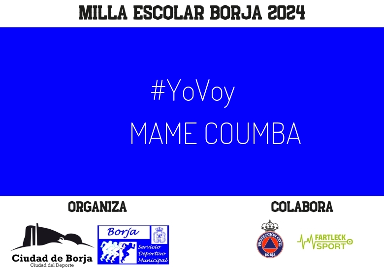 #YoVoy - MAME COUMBA (XXII MILLA ESCOLAR DE BORJA 2024)