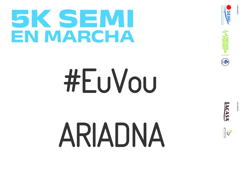 #YoVoy - ARIADNA (5K SEMI EN MARCHA 2023)