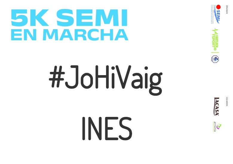 #YoVoy - INES (5K SEMI EN MARCHA 2023)