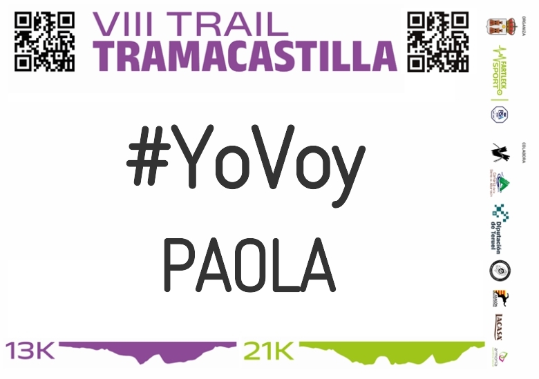 #YoVoy - PAOLA (VIII TRAMACASTILLA TRAIL DESAFÍO BARRANCO HONDO 2023)