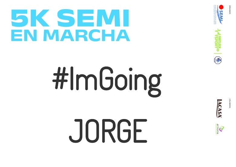 #YoVoy - JORGE (5K SEMI EN MARCHA 2023)
