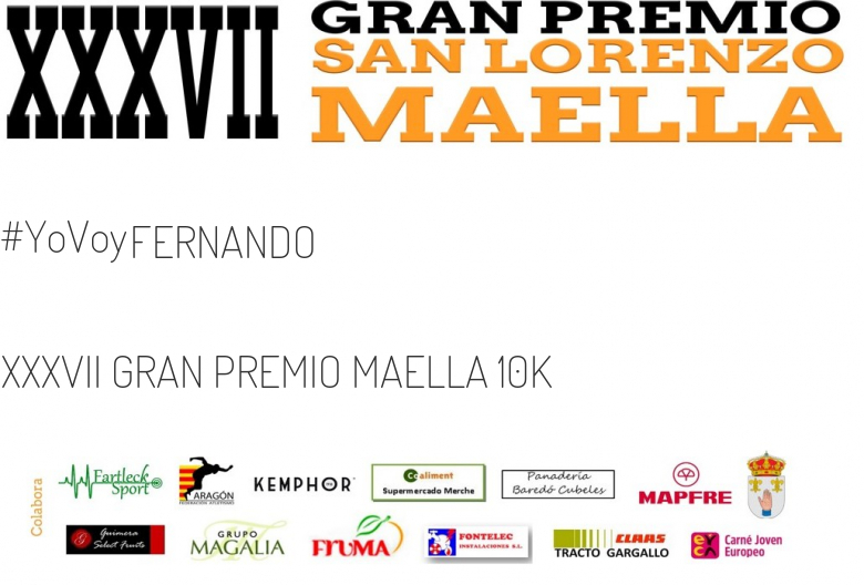 #JeVais - FERNANDO (XXXVII GRAN PREMIO MAELLA 10K  )