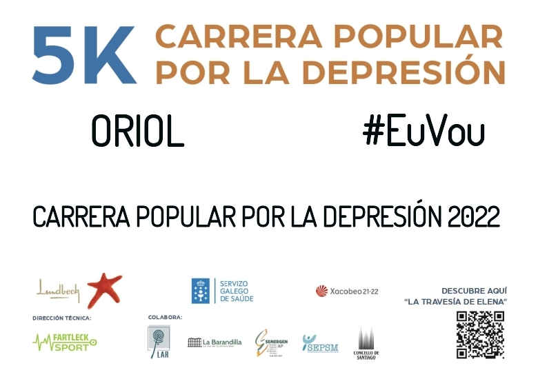 #YoVoy - ORIOL (CARRERA POPULAR POR LA DEPRESIÓN 2022)