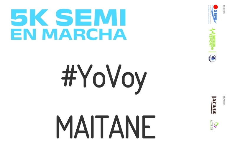 #Ni banoa - MAITANE (5K SEMI EN MARCHA 2023)