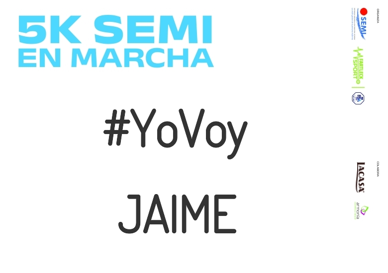 #ImGoing - JAIME (5K SEMI EN MARCHA 2023)