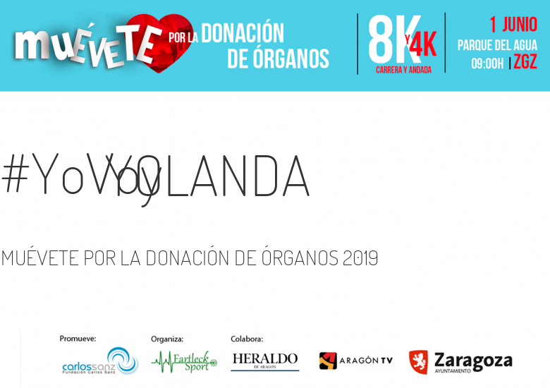 #YoVoy - YOLANDA (MUÉVETE POR LA DONACIÓN DE ÓRGANOS 2019)