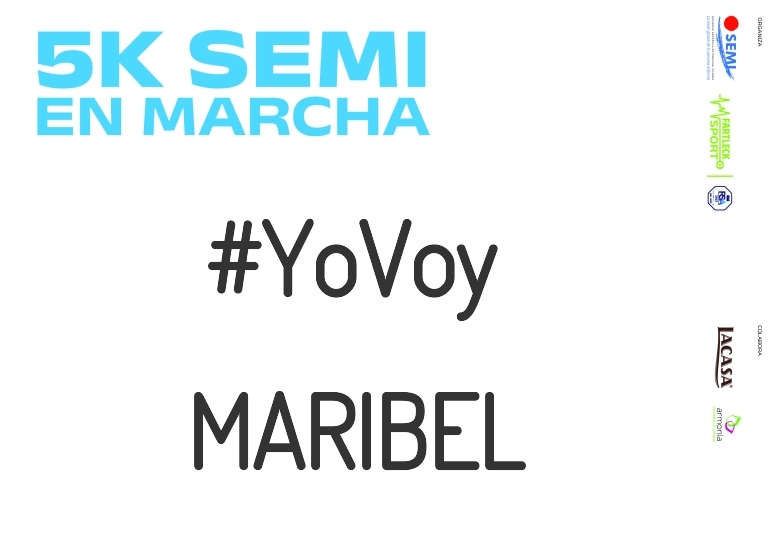 #ImGoing - MARIBEL (5K SEMI EN MARCHA 2023)